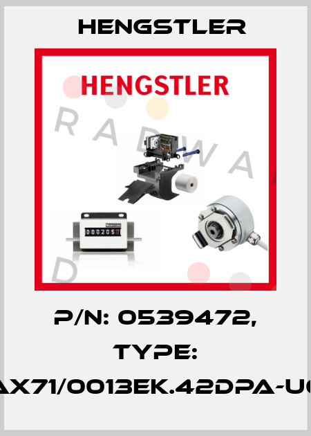 p/n: 0539472, Type: AX71/0013EK.42DPA-U0 Hengstler