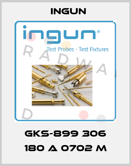 GKS-899 306 180 A 0702 M Ingun