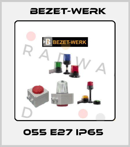 055 E27 IP65  Bezet-Werk