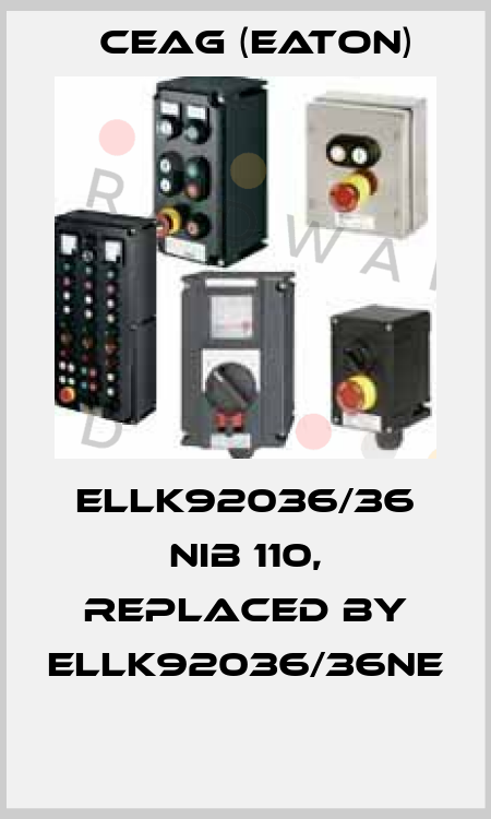 ELLK92036/36 NIB 110, replaced by ELLK92036/36Ne  Ceag (Eaton)
