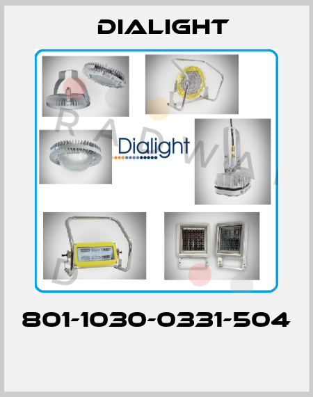 801-1030-0331-504  Dialight