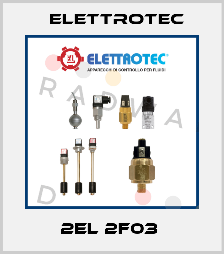 2EL 2F03  Elettrotec