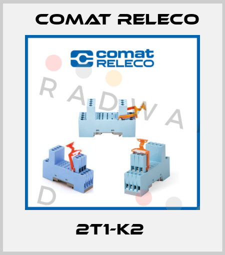 2T1-K2  Comat Releco