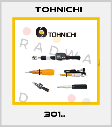 301..  Tohnichi