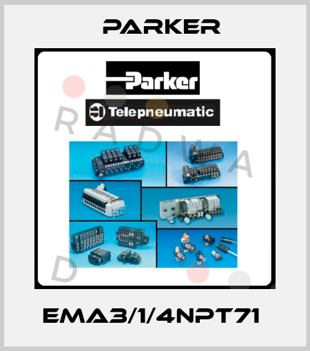 EMA3/1/4NPT71  Parker