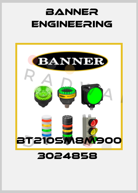 BT210SM8M900 3024858  Banner Engineering