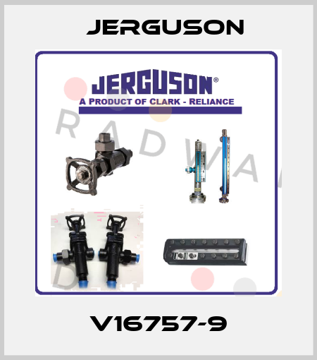 V16757-9 Jerguson