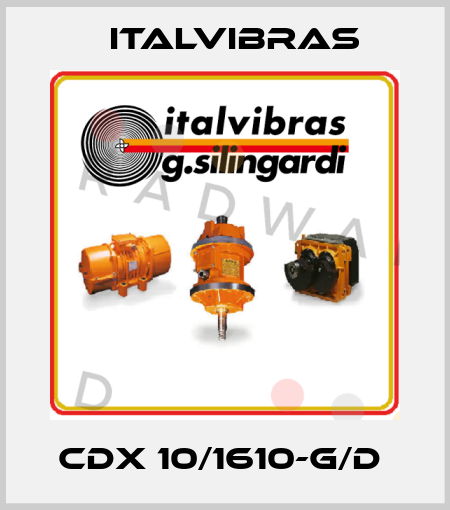 CDX 10/1610-G/D  Italvibras