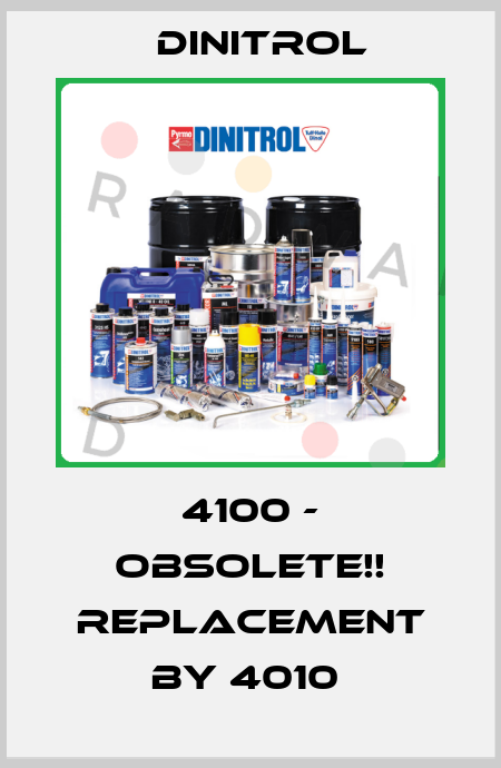 4100 - Obsolete!! Replacement by 4010  Dinitrol