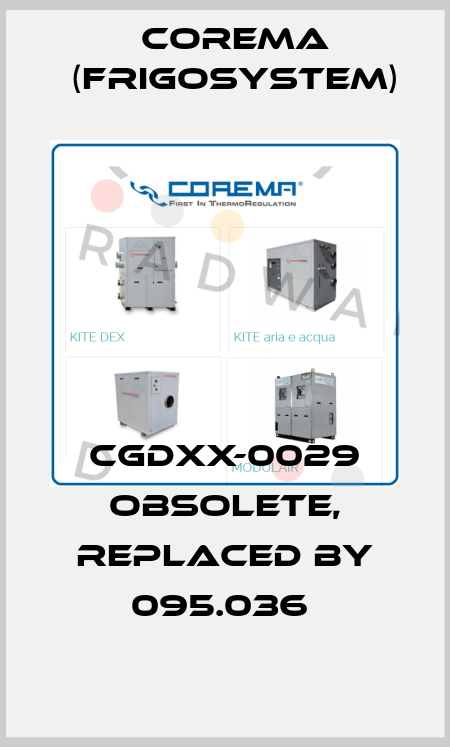 CGDXX-0029 Obsolete, replaced by 095.036  Corema (Frigosystem)