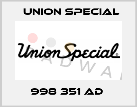998 351 AD  Union Special