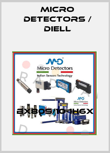 BX80S/10-1H6X Micro Detectors / Diell