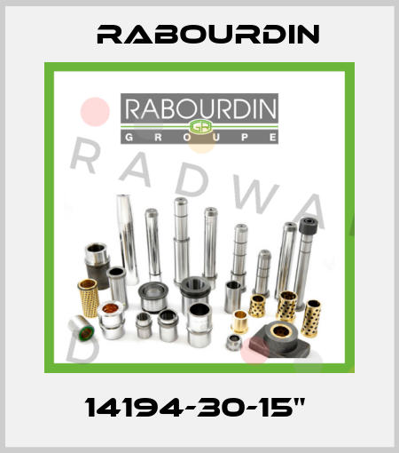 14194-30-15"  Rabourdin