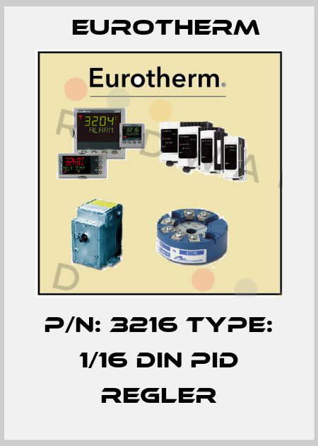 P/N: 3216 Type: 1/16 DIN PID Regler Eurotherm
