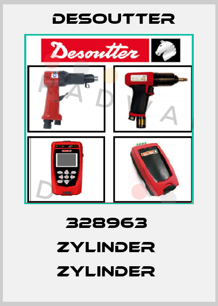 328963  ZYLINDER  ZYLINDER  Desoutter