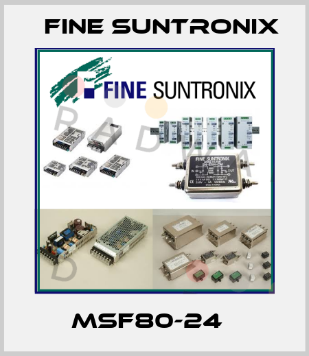 MSF80-24   Fine Suntronix