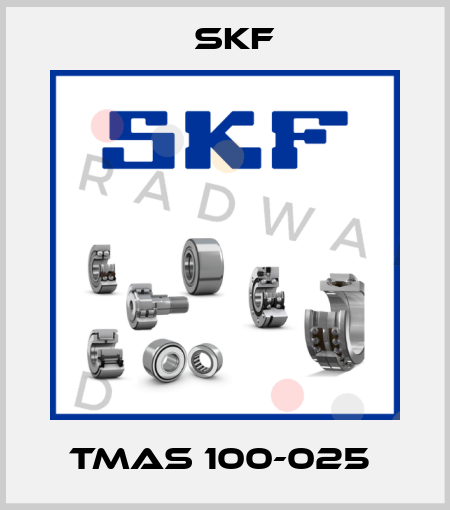 TMAS 100-025  Skf