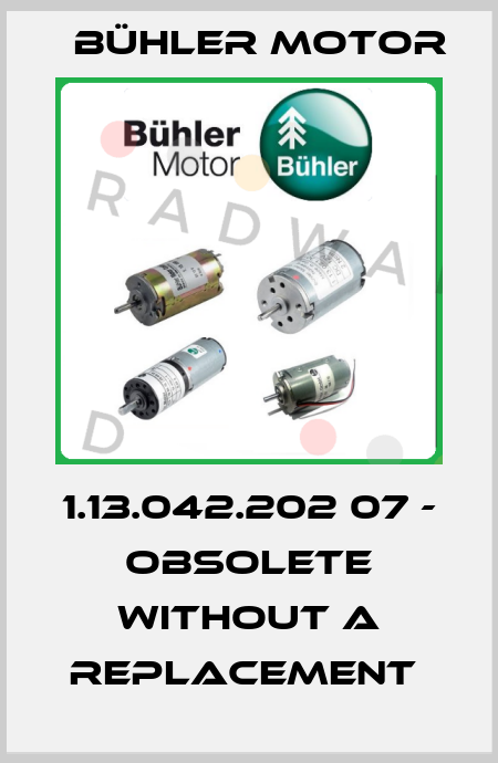1.13.042.202 07 - obsolete without a replacement  Bühler Motor