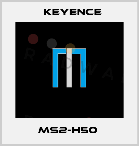 MS2-H50  Keyence