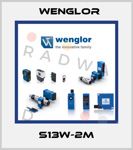 S13W-2M Wenglor