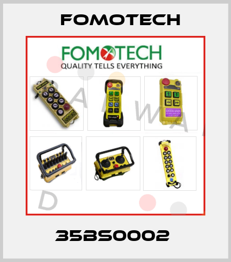 35BS0002  Fomotech