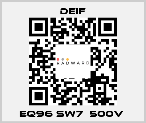 EQ96 sw7  500V  Deif