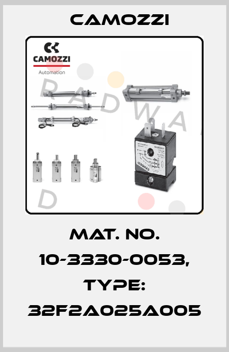 Mat. No. 10-3330-0053, Type: 32F2A025A005 Camozzi