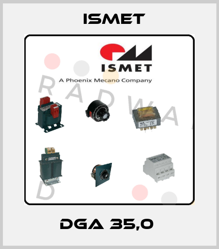 DGA 35,0  Ismet