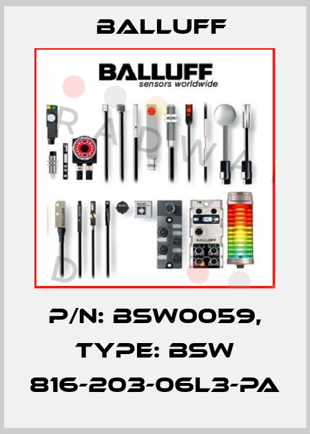P/N: BSW0059, Type: BSW 816-203-06L3-PA Balluff
