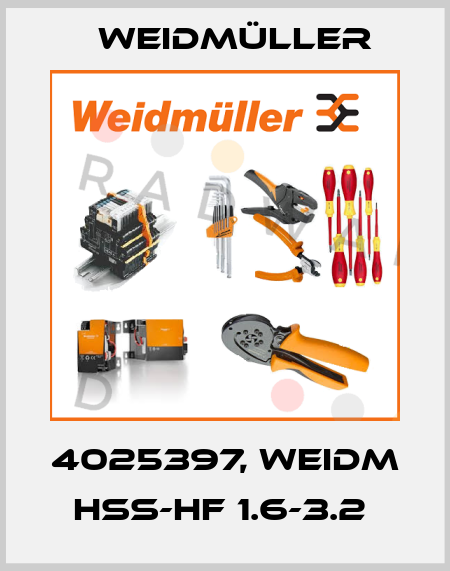 4025397, WEIDM HSS-HF 1.6-3.2  Weidmüller