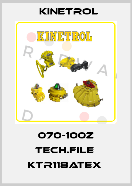 070-100Z TECH.FILE  KTR118ATEX  Kinetrol
