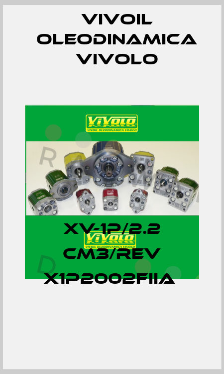 XV-1P/2.2 cm3/rev X1P2002FIIA  Vivoil Oleodinamica Vivolo