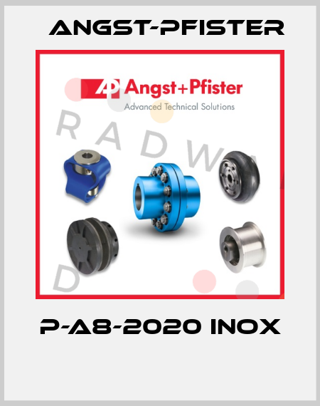P-A8-2020 INOX  Angst-Pfister