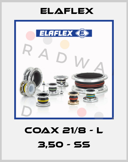 COAX 21/8 - L 3,50 - SS Elaflex