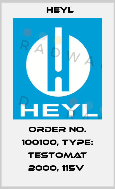 Order No. 100100, Type: Testomat 2000, 115V  Heyl