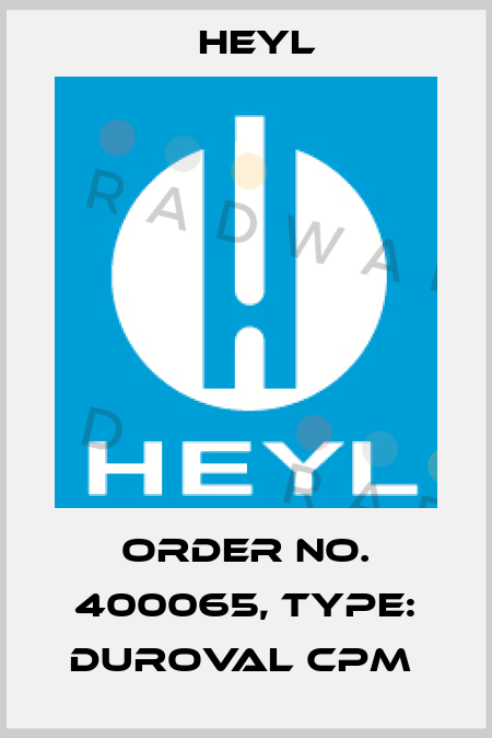 Order No. 400065, Type: Duroval CPM  Heyl