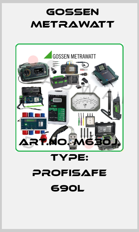Art.No. M630J, Type: ProfiSafe 690L  Gossen Metrawatt
