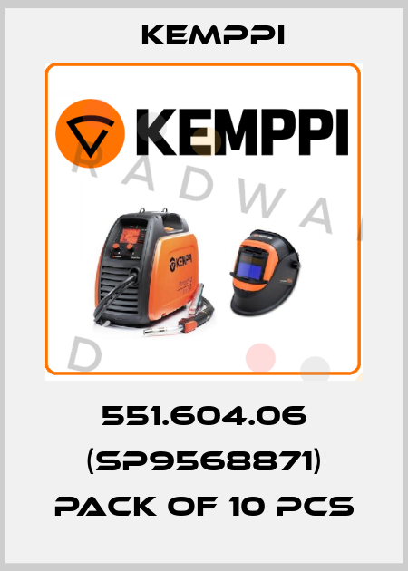 551.604.06 (SP9568871) Pack of 10 pcs Kemppi
