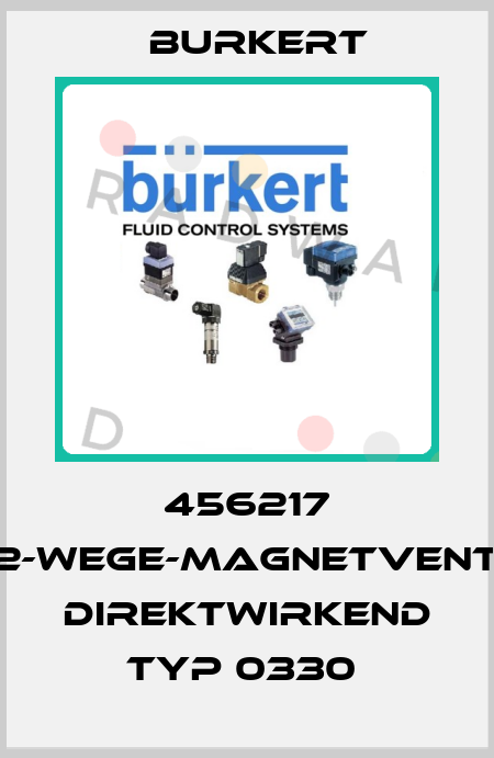 456217 3/2-WEGE-MAGNETVENTIL; DIREKTWIRKEND TYP 0330  Burkert