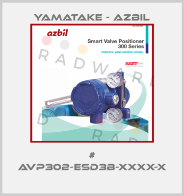 # AVP302-ESD3B-XXXX-X  Yamatake - Azbil