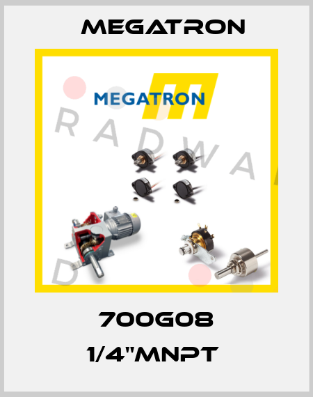 700G08 1/4"MNPT  Megatron