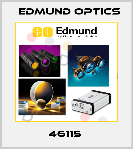 46115  Edmund Optics