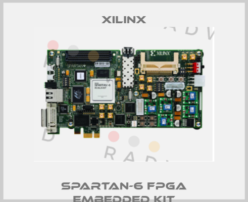 Spartan-6 FPGA Embedded Kit Xilinx