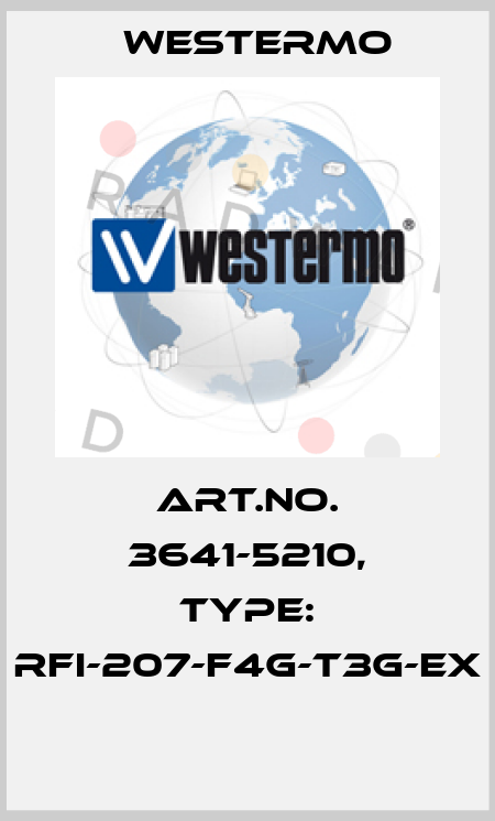 Art.No. 3641-5210, Type: RFI-207-F4G-T3G-EX  Westermo
