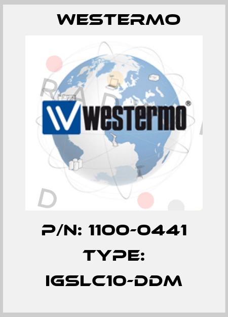P/N: 1100-0441 Type: iGSLC10-DDM Westermo