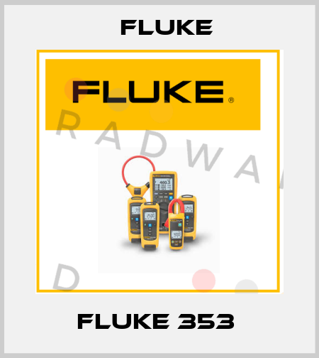 Fluke 353  Fluke