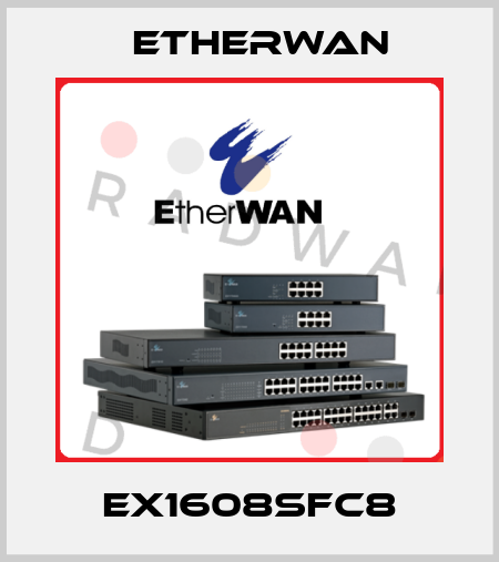 EX1608SFC8 Etherwan