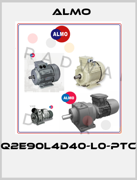 Q2E90L4D40-L0-PTC  Almo
