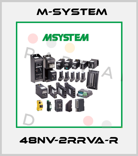 48NV-2RRVA-R M-SYSTEM