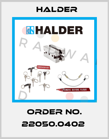 Order No. 22050.0402  Halder